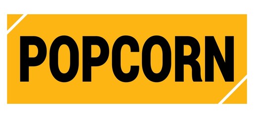 POPCORN text on yellow-black grungy stamp sign.