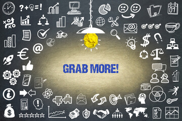 Grab more!