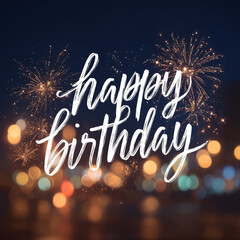Birthday Fireworks Celebration Wishes
