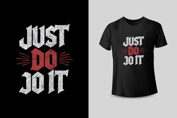 JUST DO IT Motivational T Shirt Design