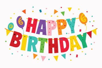 Fototapeta premium Colorful Happy Birthday Illustration with Balloons Confetti and Party Flags