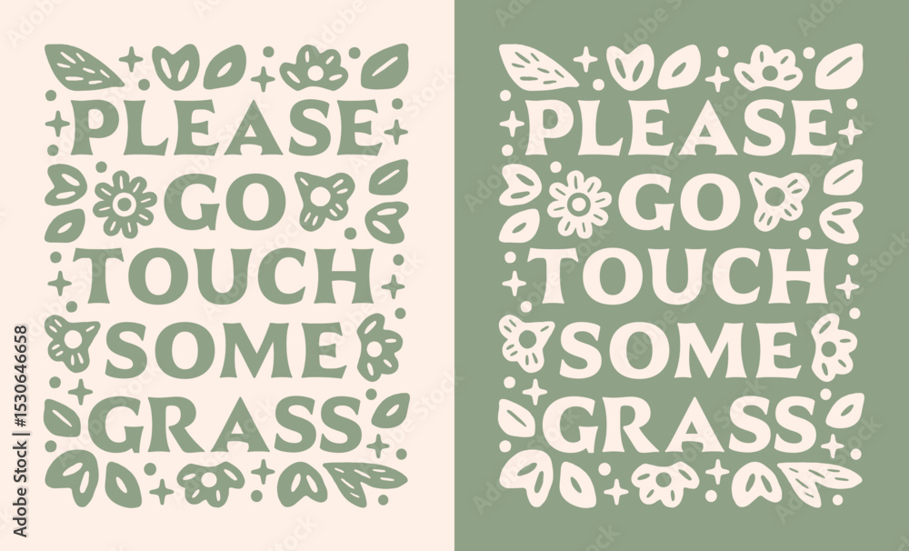 Wall mural go touch some grass please funny grounding mental health mindfulness practice lettering. calming anx