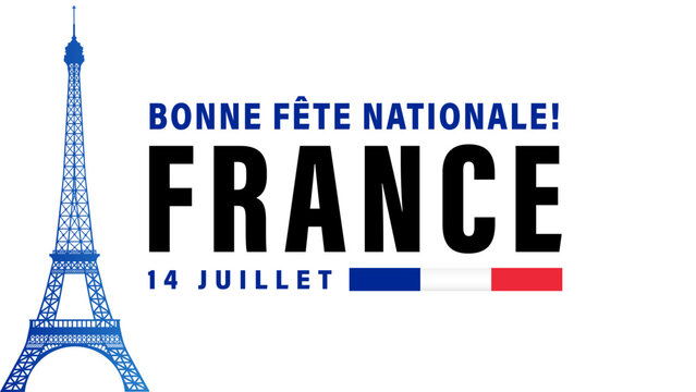 Bonne Fete Nationale France, 14 Juillet holiday banner. Translation - Happy National Day France, July 14. Vector banner - Powered by Adobe