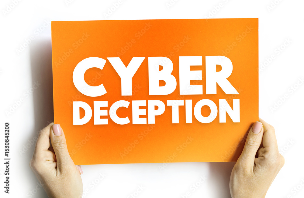Aufkleber cyber deception is a technique used to consistently trick an adversary during a cyber-attack, text c