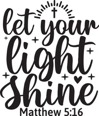 Let Your Light Shine