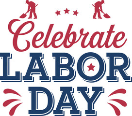 Celebrate Labor Day Typography Vector – Patriotic Holiday Design with Workers