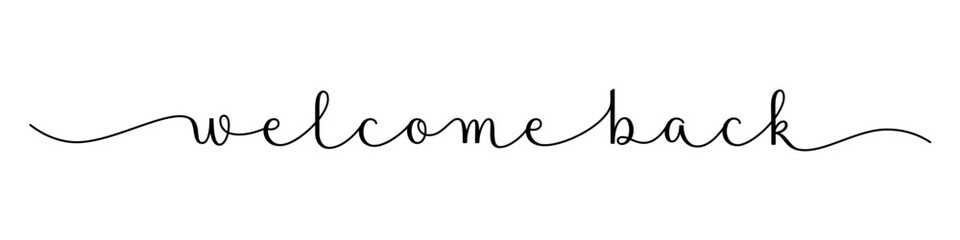 WELCOME BACK black vector brush calligraphy banner on white background