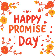 Promise day vector art. Romantic typography.
