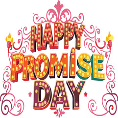 Promise day vector art. Romantic typography.
