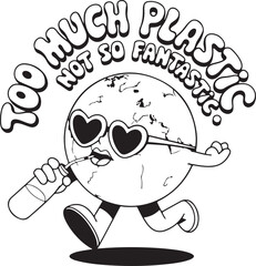 Too Much Plastic Not So Fantastic - Environmental Awareness Cartoon Design for Posters, Stickers and T-Shirts