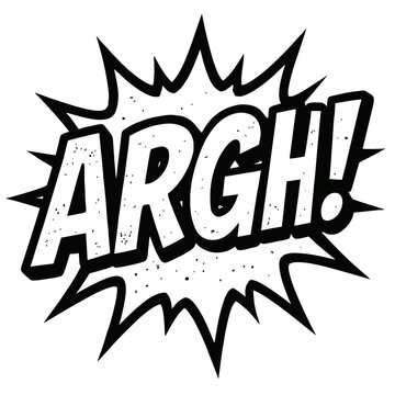 Bold Black and White "ARGH!" Comic Speech Bubble with Explosion Effect Vector