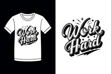 Work Hard Stay Focused T Shirt Design