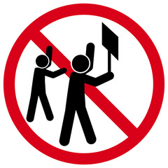 No Protesting Sign. Demonstration Prohibited Icon. No Assembly Symbol.