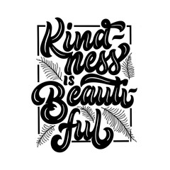Typography T-Shirt Design - Kindness is beautiful - Transparent Design - PNG Graphics
