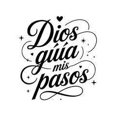 Dios Guía Mis Pasos. Spanish Religious Quote Vector Design Isolated on White Background