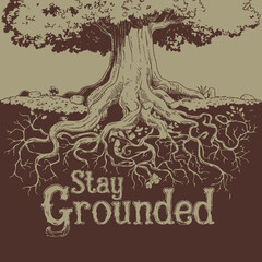Stay grounded tree roots illustration drawing vintage nature growth earthy connection wisdom art design ,Vector art