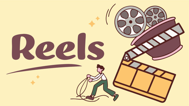 Illustration of reels text with film reel, clapperboard, and person pulling film on a yellow background
