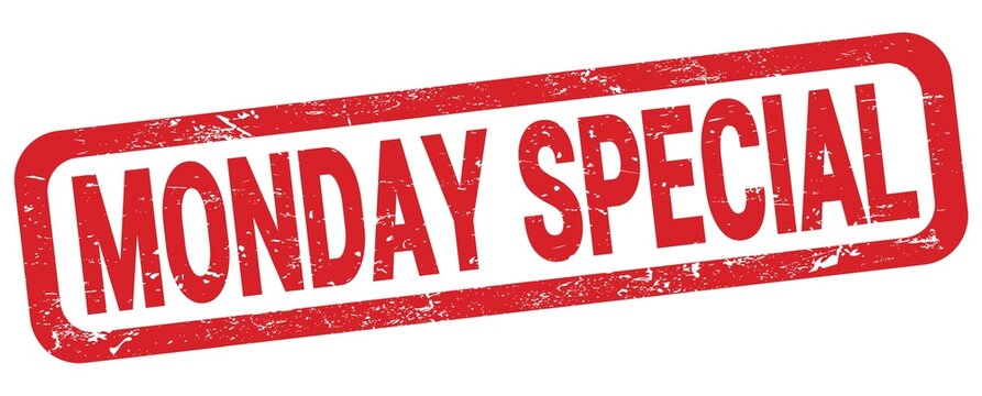 MONDAY SPECIAL text written on red rectangle stamp.