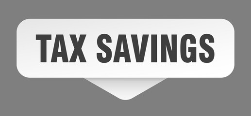 tax savings sticker. tax savings sign isolated on gray background