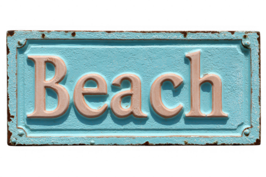Rustic aqua blue beach sign with raised cream colored letters isolated on a transparent background