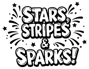 Stars and Stripes & Sparks graphic design for apparel or print. Engaging. fun. and colorful text design with firework graphics. suitable for kids' apparel or party decor.
