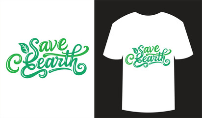 Save earth green typography t-shirt design mockup