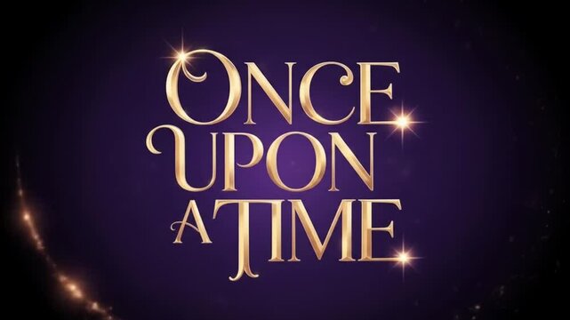 Once Upon a Time &ndash; Gold Text Animation with Magic Particles, Glows & Cinematic Transitions