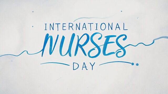 Text design for International Nurses Day. The words 'International Nurses Day' are prominently displayed in blue on a light background. - Powered by Adobe