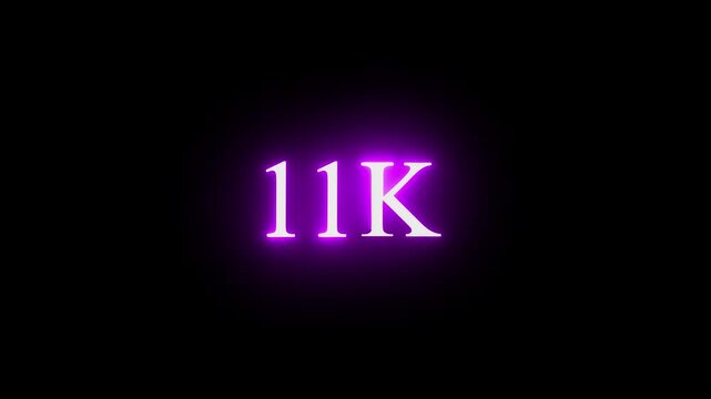 Glowing Neon 11k Text Animation on Black Background &ndash; 11k Followers Celebration Effect, Loop