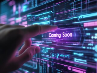 Hand reaching for 'coming soon' button on a futuristic interface