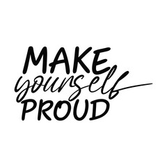 Push Yourself and Make Yourself Proud Inspirational Typography Design