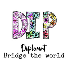 DIP Diplomat Bridge the World Design with Flowers and Animals