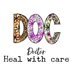 Doctor Quote Design with Flowers and Leopard Print