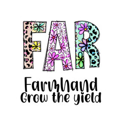 Farmhand Grow the Yield Design with Flowers and Leopard Print