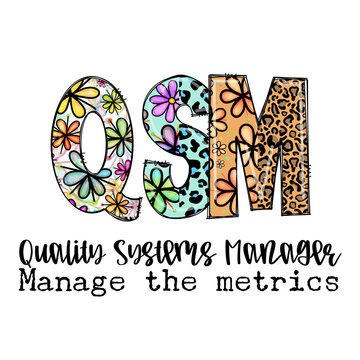 Quality Systems Manager Manage the Metrics Design with Flowers and Leopard Print