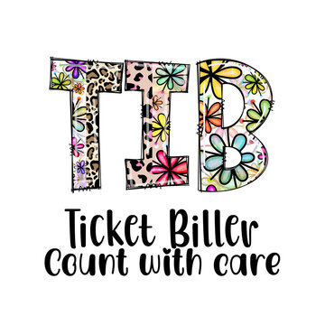 Ticket Biller Count with Care Design with Flowers and Leopard Print