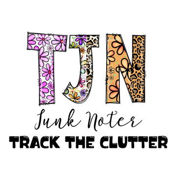 TJN Junk Noter Track The Clutter Design for Apparel