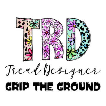 TRD Tire Design Grip The Ground Apparel Design