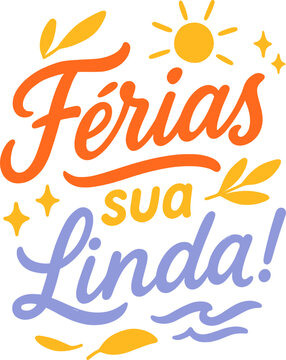 Letras decorativas frase f&eacute;rias sua linda