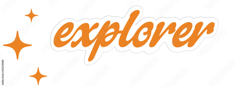 Poster sticker with explorer script text is floating on transparent background with orange sparkles