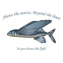 Vintage Flying Fish Illustration with Inspirational Quote