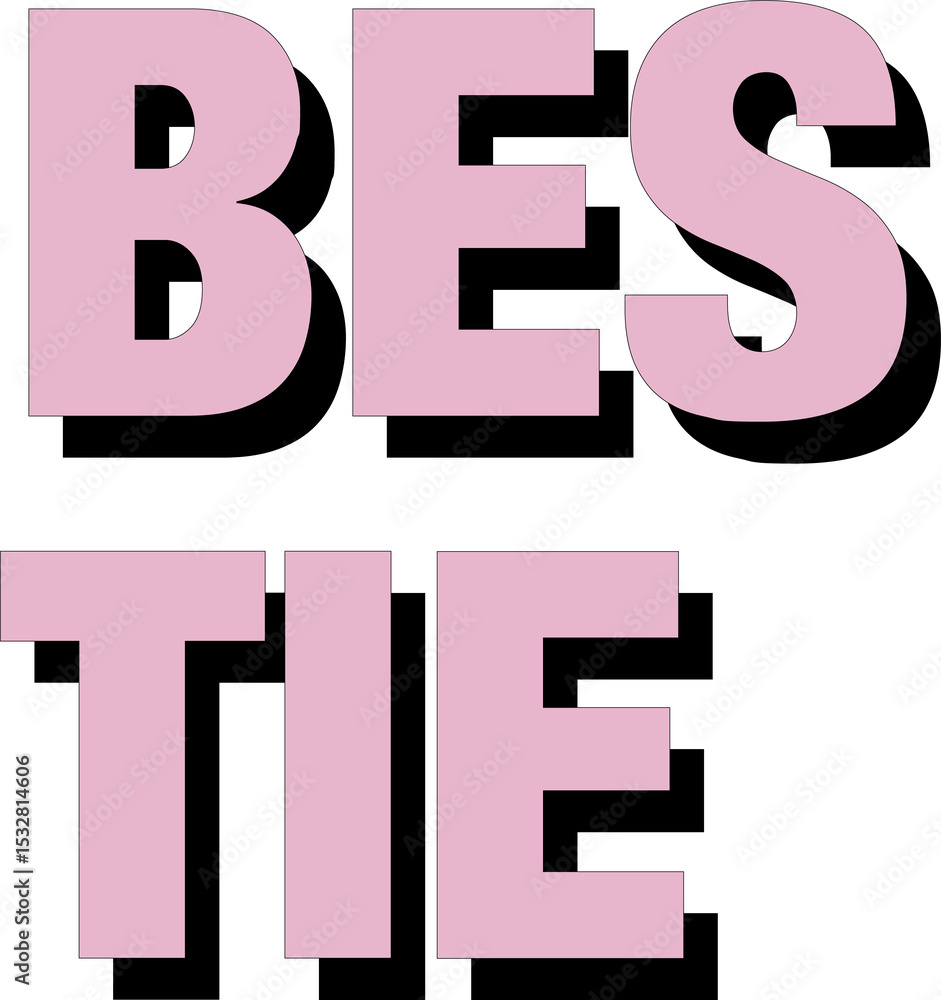 Poster showing pink bestie letters in 3d casting black drop shadow, adding depth on transparent background