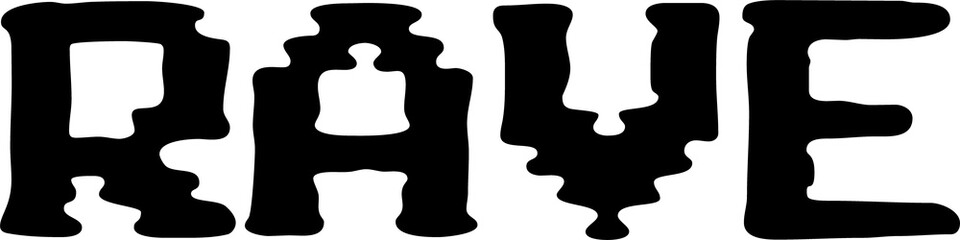 Word RAVE is appearing in dripping black paint flat design silhouettes on transparent background