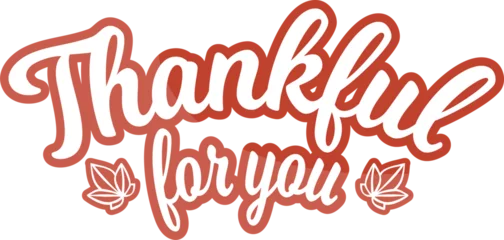 Fototapete Aroma Flat design cursive text reading Thankful for you is floating on transparent layer with leaf icons  © vectorfusionart