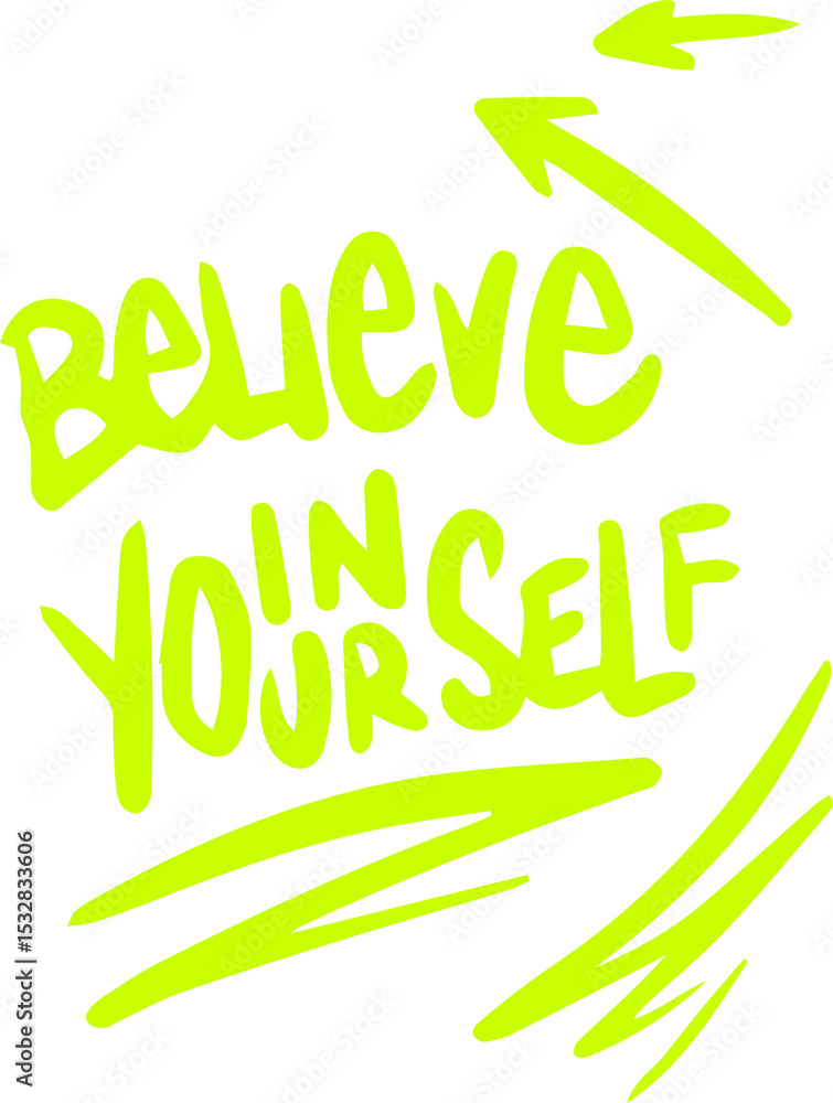 Aufkleber flat motivational text design is showing on transparent backdrop with scribbled neon green arrows