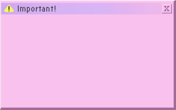 Flat UI pop-up alert is floating on transparent BG showing Important text warning icon close button