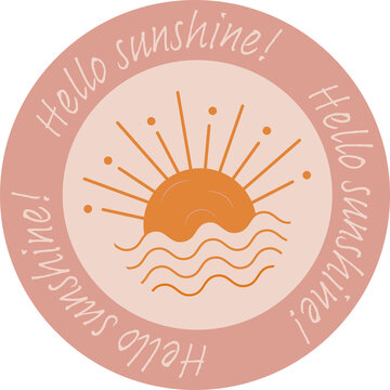 Naklejki Flat sun is rising over waves, rays in dusty pink ring, 'Hello sunshine!' on transparent background