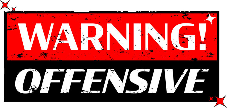 Naklejki Grunge warning sign is showing WARNING! OFFENSIVE on two-tone panels, stars on clear background