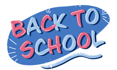 Flat design BACK TO SCHOOL letters are floating on transparent canvas with blue oval, white accents