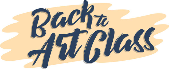 Back to Art Class text is appearing as flat illustration over yellow stroke on transparent canvas